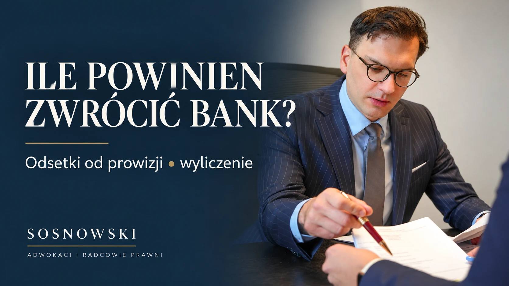 Zwrot odsetek od prowizji — jak obliczyć należną kwotę? — kancelaria Sosnowski