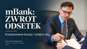 mBank: zwrot odsetek od kredytowanych kosztów — grafika kancelarii Sosnowski