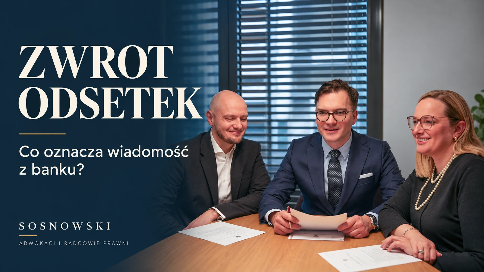 Zwrot odsetek — sprawdzenie rozliczenia z kancelarią Sosnowski